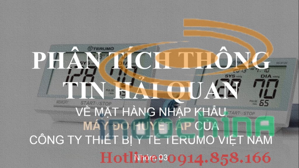 Slide: Phân tích thông tin Hải Quan về việc nhập khẩu máy đo huyết áp